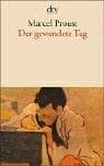Tapa de Der gewendete Tag. 'Auf der Suche nach der verlorenen Zeit' in Vorabdrucken