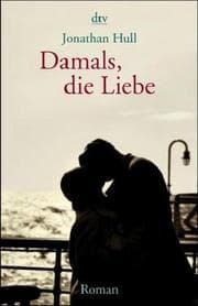 Tapa de Damals, die Liebe. Roman