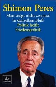 Tapa de Man steigt nicht zweimal in denselben Fluß. Politik heißt Friedenspolitik