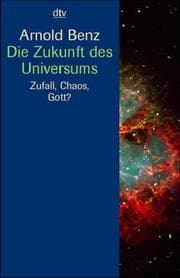 Tapa de Die Zukunft des Universums. Zufall, Chaos, Gott?