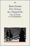 Tapa de Der Verlust des Mitgefühls. Über die Politik der Gleichgültigkeit