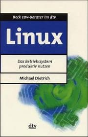 Tapa de Linux. Das Betriebssystem produktiv nutzen
