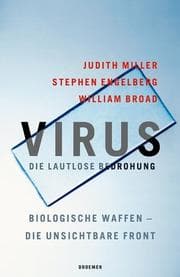 Tapa de Virus. Die lautlose Bedrohung. Biologische Waffen - die unsichtbare Front.