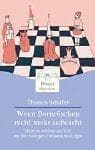 Tapa de Wenn Dornröschen nicht mehr aufwacht. Bekannte Märchen aus Sicht von Bert Hellingers Familienaufstellungen