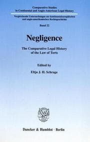 Tapa de Negligence. The Comparative Legal History of the Law of Torts. (Comparative Studies in Continental and Anglo-American Legal History; CSC 22)