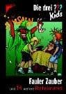 Tapa de Die drei ???- Kids. Fauler Zauber (drei Fragezeichen). Und weitere Ratekrimis.