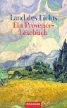 Tapa de Land des Lichts. Ein Provence- Lesebuch