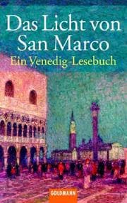 Tapa de Das Licht von San- Marco. Ein Venedig- Lesebuch