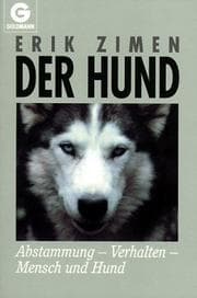 Tapa de Der Hund. Abstammung - Verhalten - Mensch und Hund