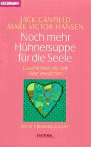 Tapa de Noch mehr Hühnersuppe für die Seele. Geschichten, die das Herz erwärmen