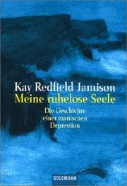 Tapa de Meine ruhelose Seele. Die Geschichte einer manischen Depression