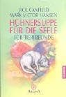 Tapa de Hühnersuppe für die Seele. Für Tierfreunde