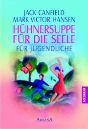 Tapa de Hühnersuppe für die Seele. Für Jugendliche
