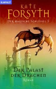 Tapa de Der magische Schlüssel 05. Der Palast der Drachen