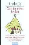 Tapa de Gott ist mein Broker