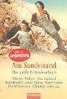 Tapa de Am Sandstrand. Das große Ferienlesebuch