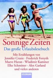 Tapa de Sonnige Zeiten. Das große Urlaubslesebuch