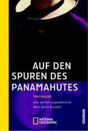 Tapa de Auf den Spuren des Panamahutes. Eine ungewöhnliche Reise durch Ecuador