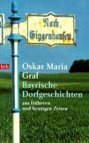 Tapa de Bayrische Dorfgeschichten aus früheren und heutigen Zeiten