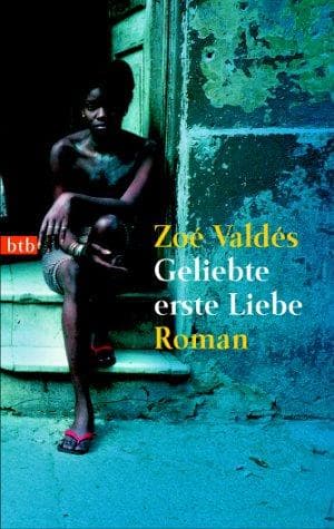 Tapa de Geliebte erste Liebe. Roman.