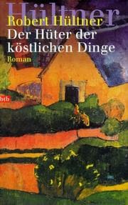 Tapa de Der Hüter der köstlichen Dinge