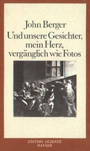 Tapa de Und unsere Gesichter, mein Herz, vergänglich wie Fotos