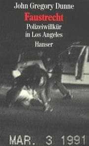 Tapa de Faustrecht. Polizeiwillkür in Los Angeles