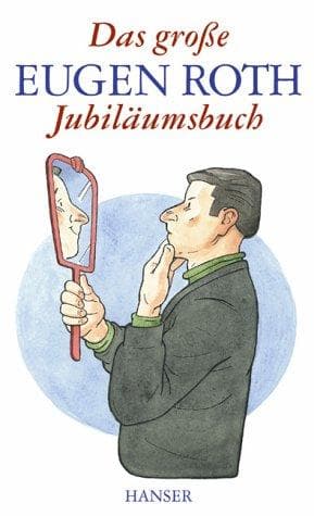 Tapa de Das große Eugen Roth Jubiläumsbuch