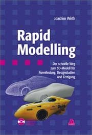 Tapa de Rapid Modelling. Gegenständliches CAD für die 'begreifbare' Produktgestaltung