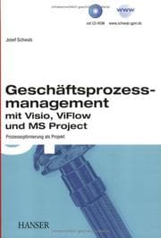 Tapa de Geschäftsprozessmanagement mit Visio, ViFlow und MS Project