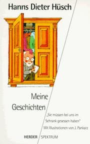 Tapa de Meine Geschichten. 'Sie müssen bei uns im Schrank gesessen haben'