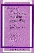 Tapa de Erziehung für eine neue Welt. Die Anfänge, Erziehung für eine neue Welt, Weltanalphabetismus