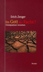 Tapa de Ein Gott der Rache? Feindpsalmen verstehen