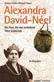 Tapa de Alexandra David- Neel. Die Frau, die das verbotene Tibet entdeckte.