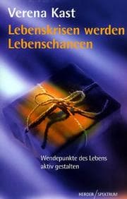Tapa de Lebenskrisen werden Lebenschancen. Wendepunkte des Lebens aktiv gestalten