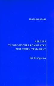 Tapa de Herders theologischer Kommentar zum Neuen Testament. Die Evangelien.