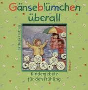 Tapa de Gänseblümchen überall. Kindergebete für den Frühling