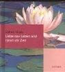 Tapa de Liebe das Leben und nimm dir Zeit