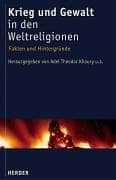 Tapa de Krieg und Gewalt in den Weltreligionen: Fakten und Hintergr unde