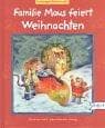 Tapa de Familie Maus feiert Weihnachten. Vorlesegeschichten ab 3