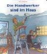 Tapa de Die Handwerker sind im Haus.