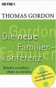 Tapa de Die Neue Familienkonferenz. Kinder erziehen ohne zu strafen