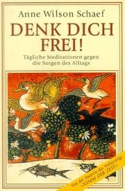 Tapa de Denk dich frei. Tägliche Meditationen gegen die Sorgen des Alltags