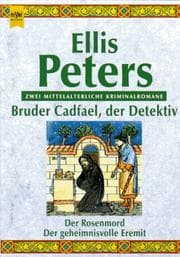 Tapa de Bruder Cadfael, der Detektiv. Der Rosenmord. Der geheimnisvolle Eremit