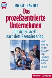 Tapa de Das prozesszentrierte Unternehmen. Die Arbeitswelt nach dem Reengineering