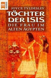 Tapa de Töchter der Isis. Die Frau im alten Ägypten