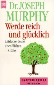 Tapa de Werde reich und glücklich. Entdecke Deine unendlichen Kräfte