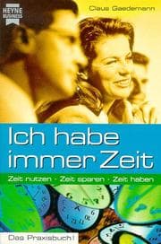 Tapa de Ich habe immer Zeit. Zeit nutzen, Zeit sparen, Zeit haben