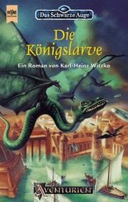 Tapa de Die Königslarve