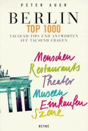 Tapa de Berlin Top 1000. Tausend Tips und Antworten auf tausend Fragen